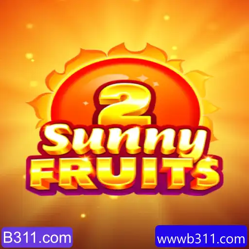 Descubra o Mundo Divertido de SunnyFruits2 com B311.com