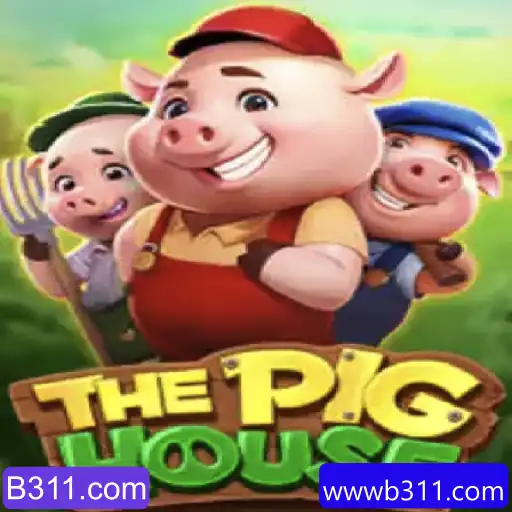 Descubra o Fascinante Jogo ThePigHouse e Sua Relação com B311.com